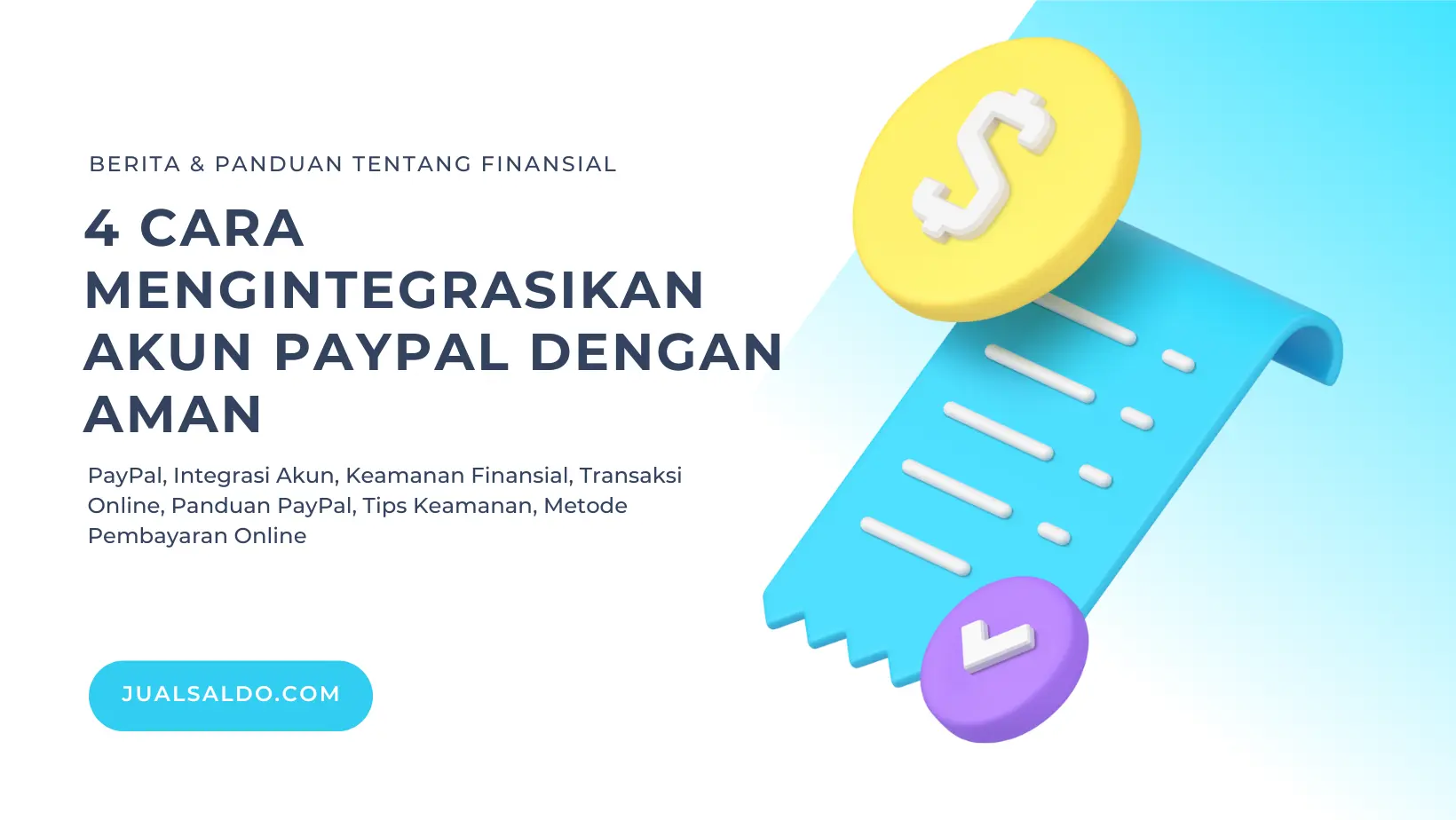4 Cara mengintegrasikan akun PayPal dengan aman