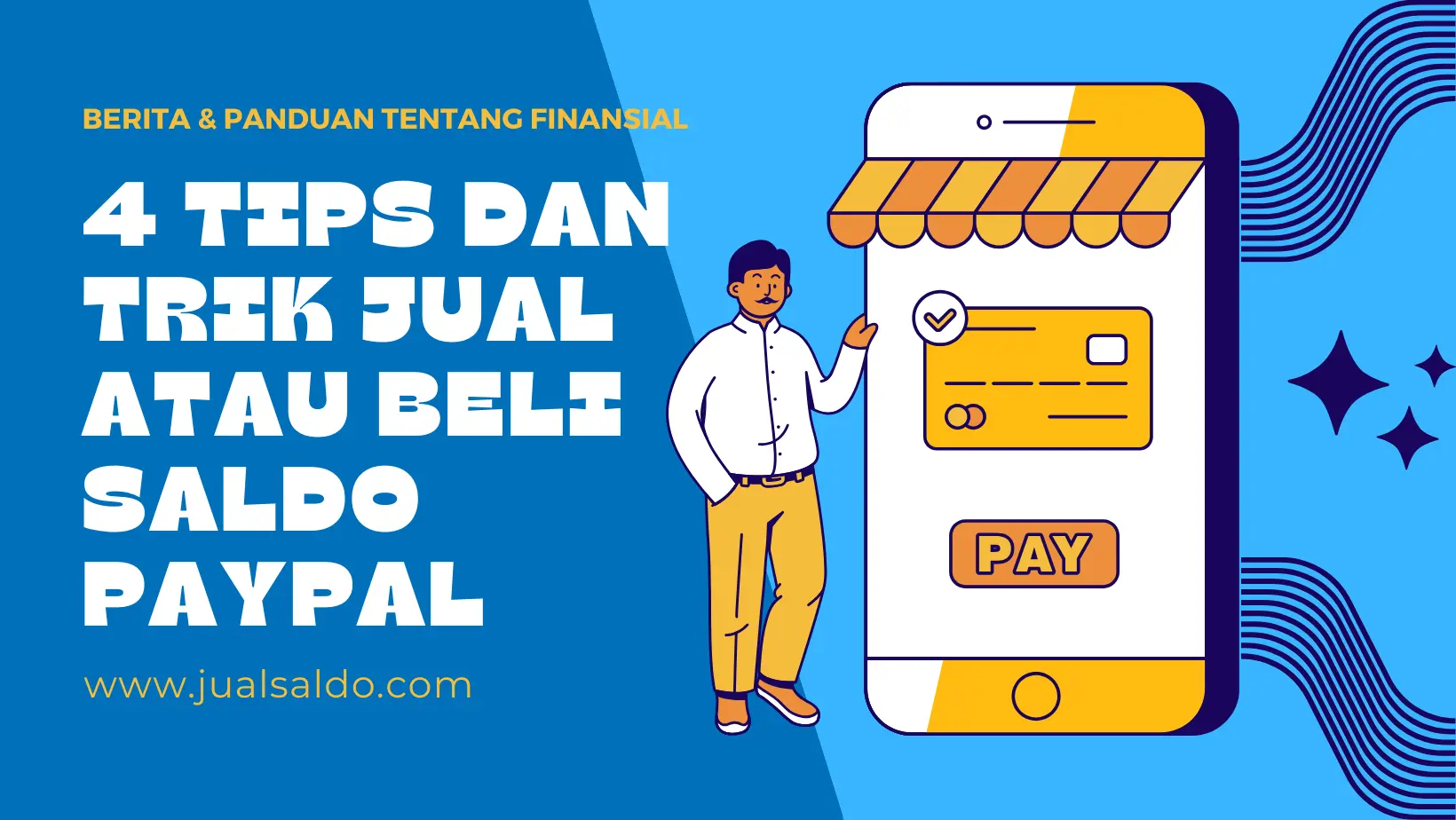 4 Tips dan Trik Jual atau Beli Saldo PayPal