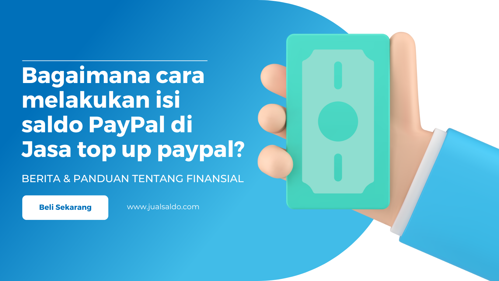 Bagaimana cara melakukan isi saldo PayPal di Jasa top up paypal?