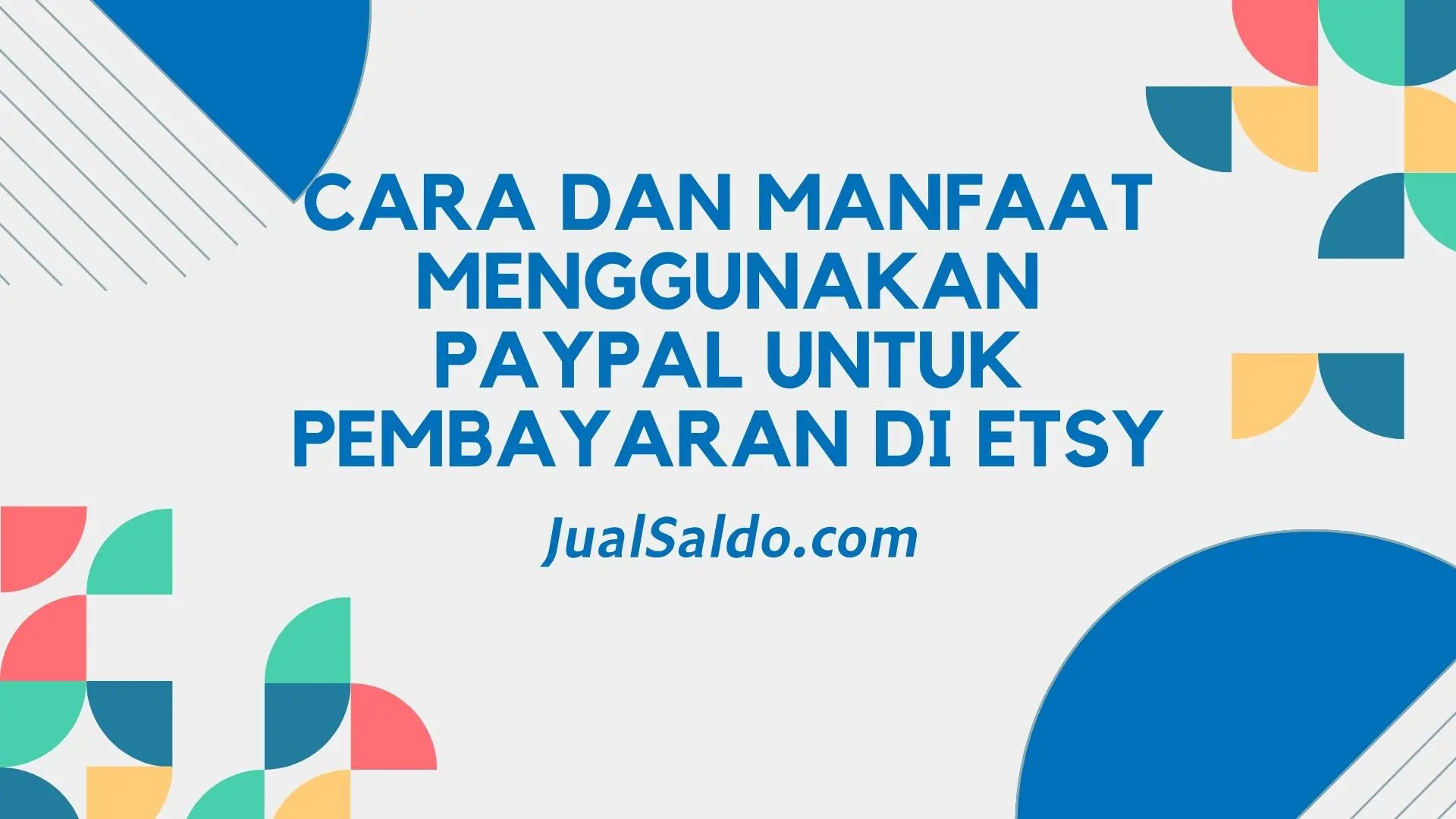 Cara dan manfaat menggunakan PayPal untuk pembayaran di Etsy