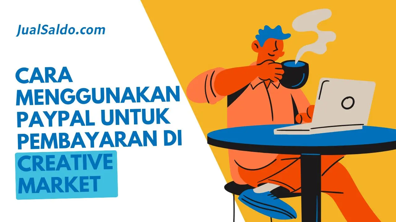 Cara Menggunakan Paypal untuk Pembayaran di Creative Market