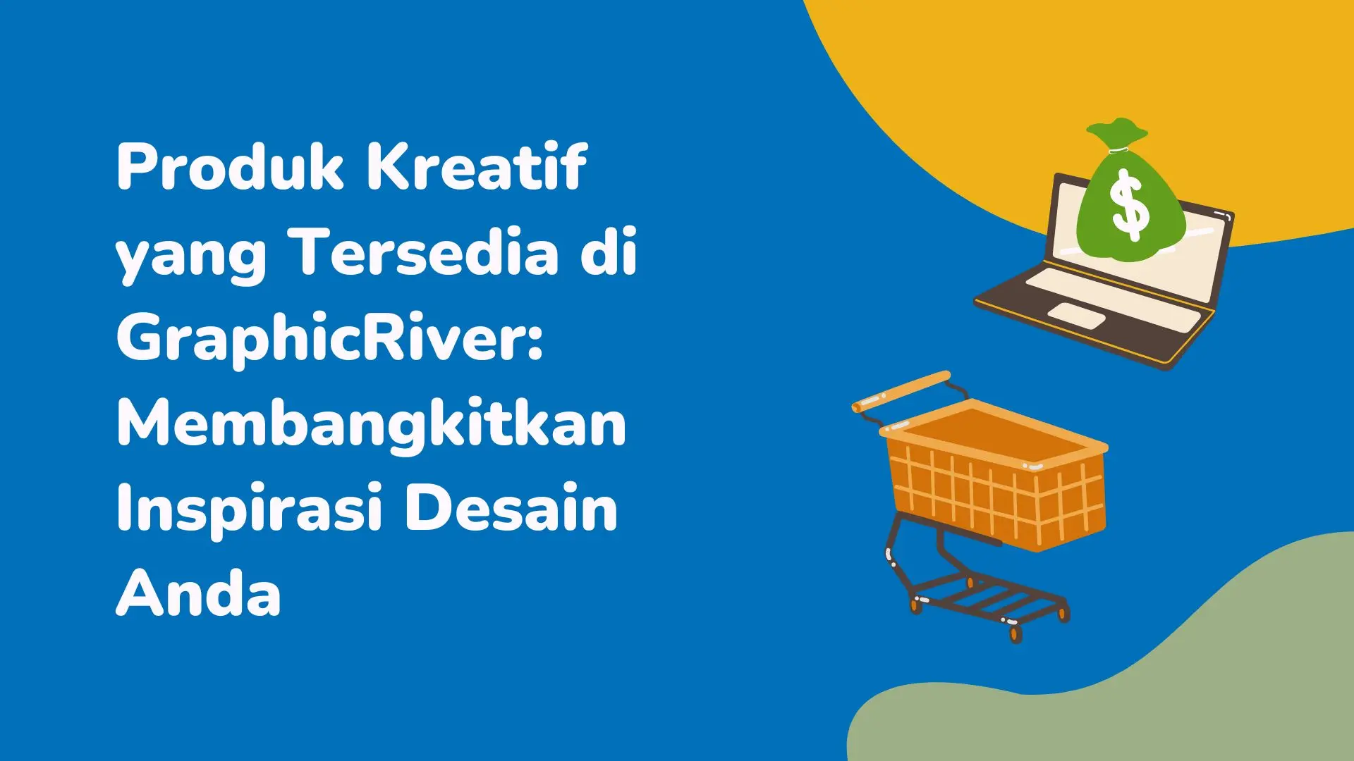 Daftar Produk Kreatif yang Tersedia di GraphicRiver