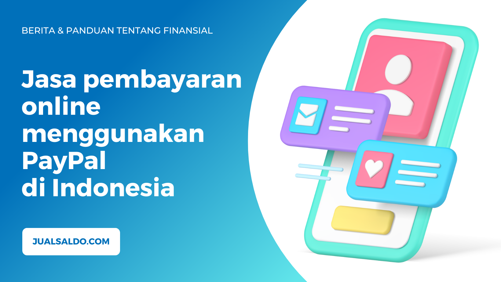 Jasa pembayaran online menggunakan PayPal di Indonesia