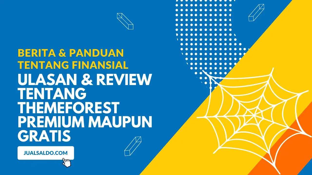 Ulasan & review tentang ThemeForest Premium maupun Gratis